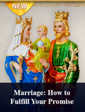 Marriage how to fulfill what you promised