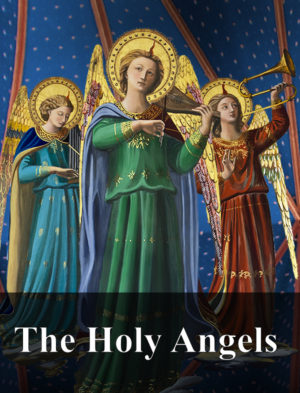 The Holy Angels