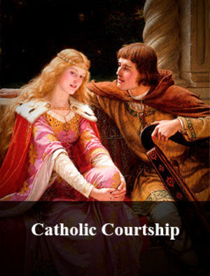 Catholic Courtship