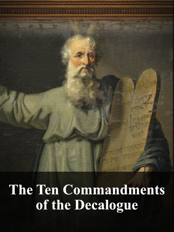 Ten Commandments of the Decalogue