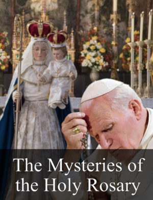 The Mysteries of the Holy Rosary
